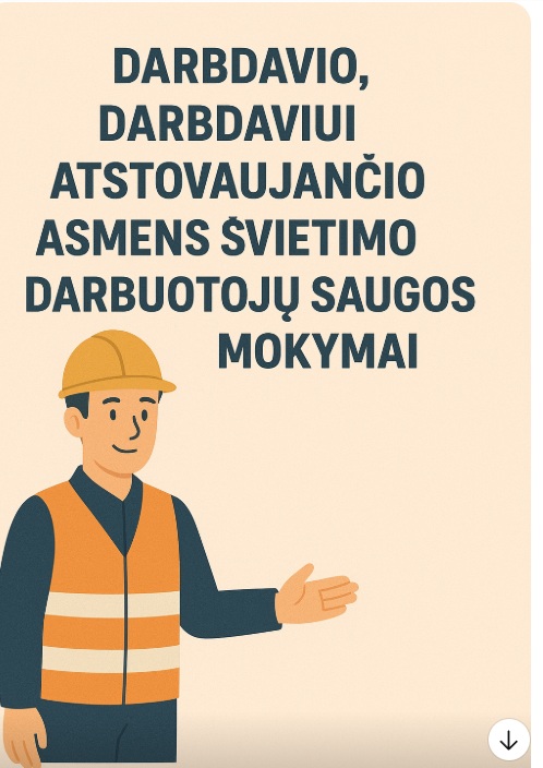 Darbdavio, darbdaviui atstovaujančio asmens švietimo darbuotojų saugos ir sveikatos klausimais mokymai